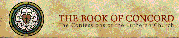 (Luther's Rose) The Book of Concord - The Confessions of the Lutheran Church